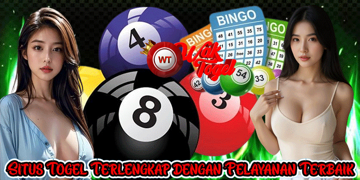 WAKTOGEL – Situs Togel Terlengkap dengan Pelayanan Terbaik