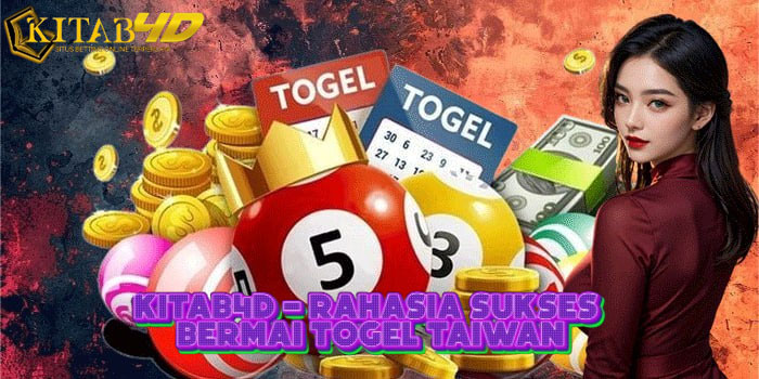 KITAB4D - Rahasia Sukses Bermai Togel Taiwan
